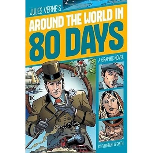 Around the World in 80 Days (Graphic Revolve) 1474703909 Book Cover