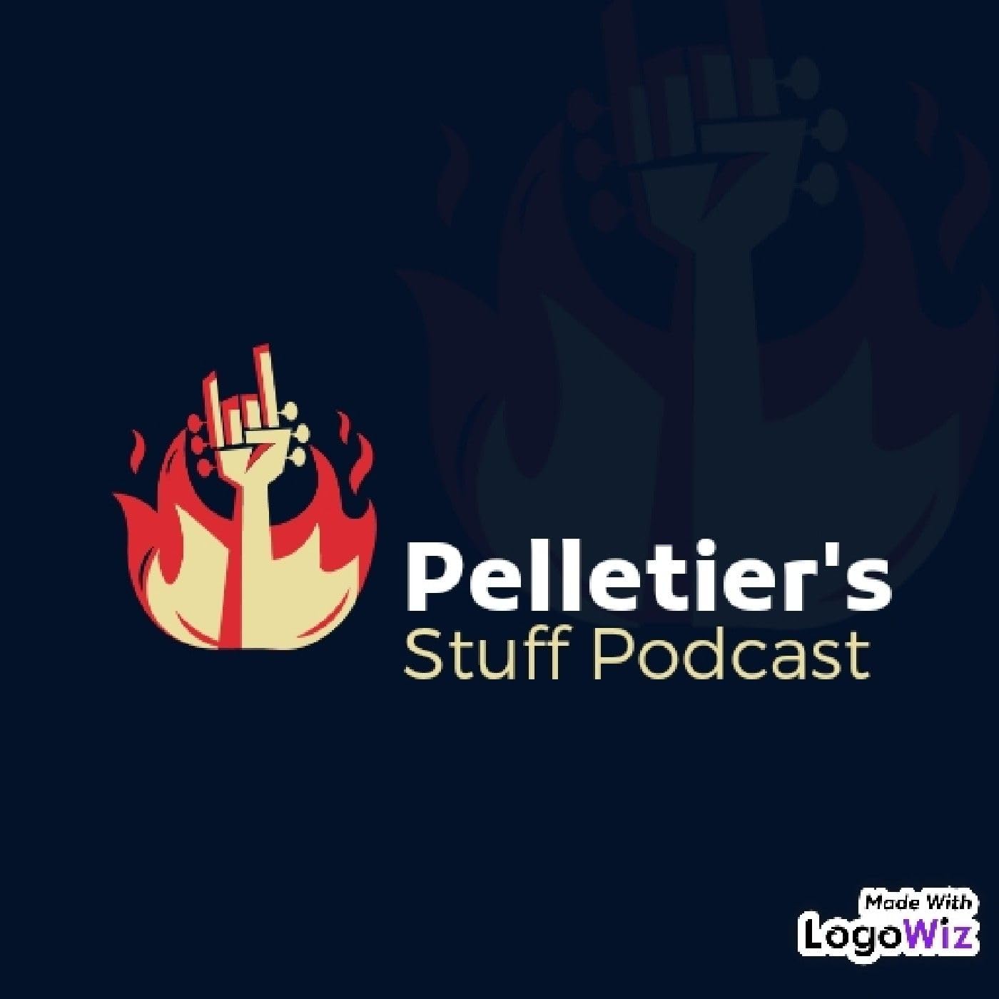 Pelletier's Stuff Podcast