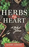 Herbs for the Heart: A Study of the Book of James