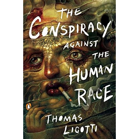 The Conspiracy against the Human Race: A Contrivance of Horror Cover