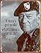 Tin Sign John Wayne - Man's Gotta Do