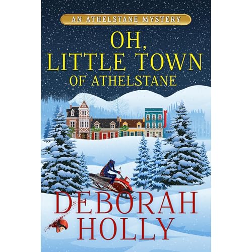Oh, Little Town of Athelstane Audiolibro Por Deborah Holly arte de portada