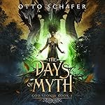Cover of The Days of Myth