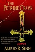 The Petrine Cross 1539968782 Book Cover