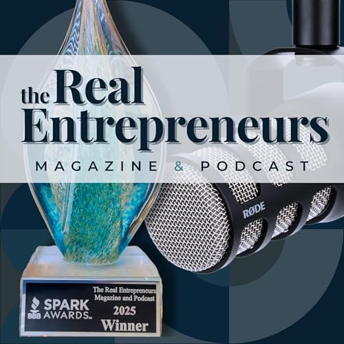 The Real Entrepreneurs Magazine and Podcast Podcast Por THE LOB CLUB arte de portada