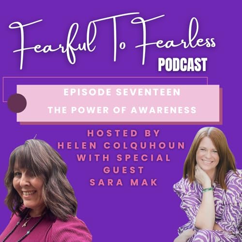 Episode 17 - The Power of Awareness