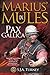 Marius' Mules IX: Pax Gallica