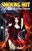 Smoking Hot: (The Diary of a Fire Demon) (Series: (Body swap) Book 1)