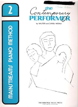The Contemporary Performer (Mainstreams Piano Method, Level 2)