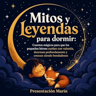 Diseño de la portada del título Mitos y leyendas para dormir: Cuentos m&aacute;gicos para que los peque&ntilde;os h&eacute;ro