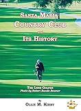 Santa Maria Country Club and Its History
