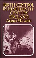 Birth Control in Nineteenth-Century England 1032279036 Book Cover