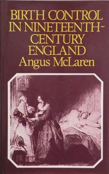 Hardcover Birth Control in Nineteenth-Century England Book