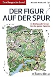 bergisches land wetter  Das Bergische Land: Der Figur auf der Spur: 14 Bildwanderwege für die ganze Familie: 18 Bildwanderwege für die ganze Familie