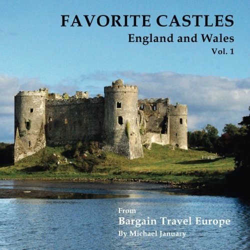 Favorite Castles: England and Wales (Favorite Castles of Europe)