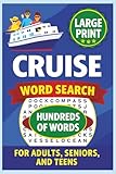  Cruise Word Search: Word Searches with Easy to Read Print about Cruises, Nautical Terms and More  6x9 inches 110 pages  50+ Puzzles ... Great for Vacations, Holidays and Free Time