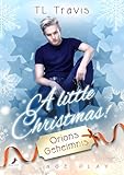 A little Christmas! - Orions Geheimnis: MM Age Play Weihnachtsromance