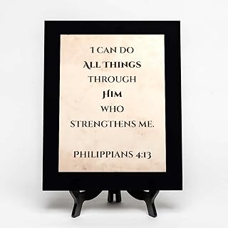 I can do all things through him who strengthens me. Philippians 4:13, Bl...