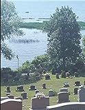 Past Lives - An Historical Genealogy Describing the American Ancestry of Virginia Ahles Snyder and Frances Engs Snyder