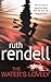 Produktbild The Water's Lovely: an intensely gripping and charged psychological story of relationships built on murderous lies and hidden secrets from the award winning Queen of Crime, Ruth Rendell