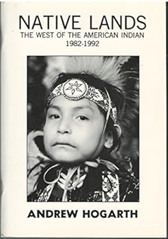 Paperback Native Lands: The West of The American Indian 1982-1992 Book