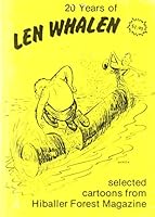 20 years of Len Whalen: Selected cartoons from Hiballer forest magazine B0007C73E2 Book Cover