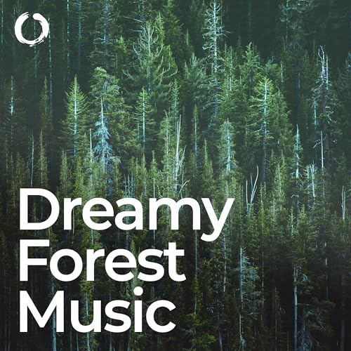 Play Dreamy Forest Music by Nature Sounds for Sleep and Relaxation ...
