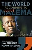 The World According to Julius Malema
