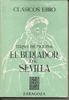 Marta la piadosa: El burlador de Sevilla (Novelas y cuentos)