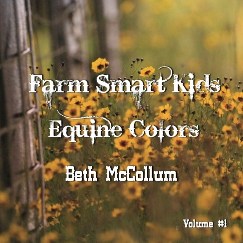 Farm Smart Kids: Equine Colors: 1