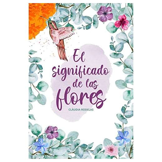 El significado de las flores