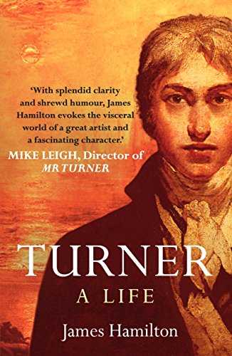 Télécharger Turner - A Life (English Edition) Gratuit