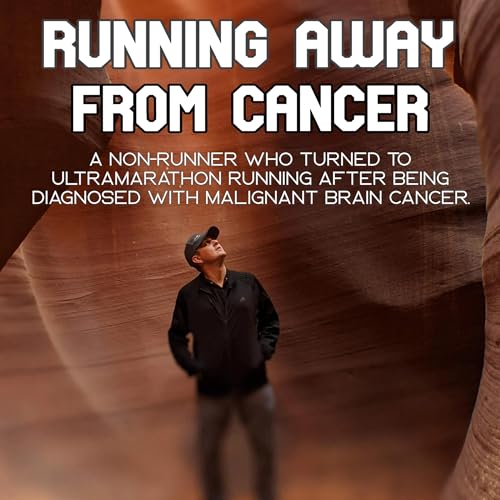 Running Away from Cancer by Greg Schnoor episode artwork