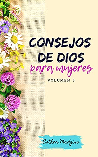 Consejos de Dios para Mujeres : Volumen 3 (Spanish Edition)