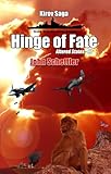 Kirov Saga: Hinge Of Fate: Altered States Volume III (Kirov Series Book 11)