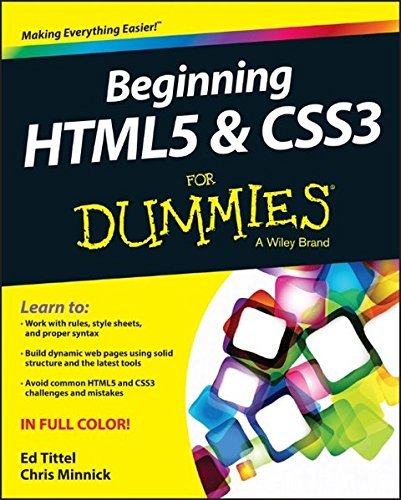 Beginning HTML5 and CSS3 For Dummies by Ed Tittel Chris Minnick(2013-09-03)