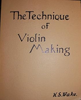 Paperback The technique of violin making Book