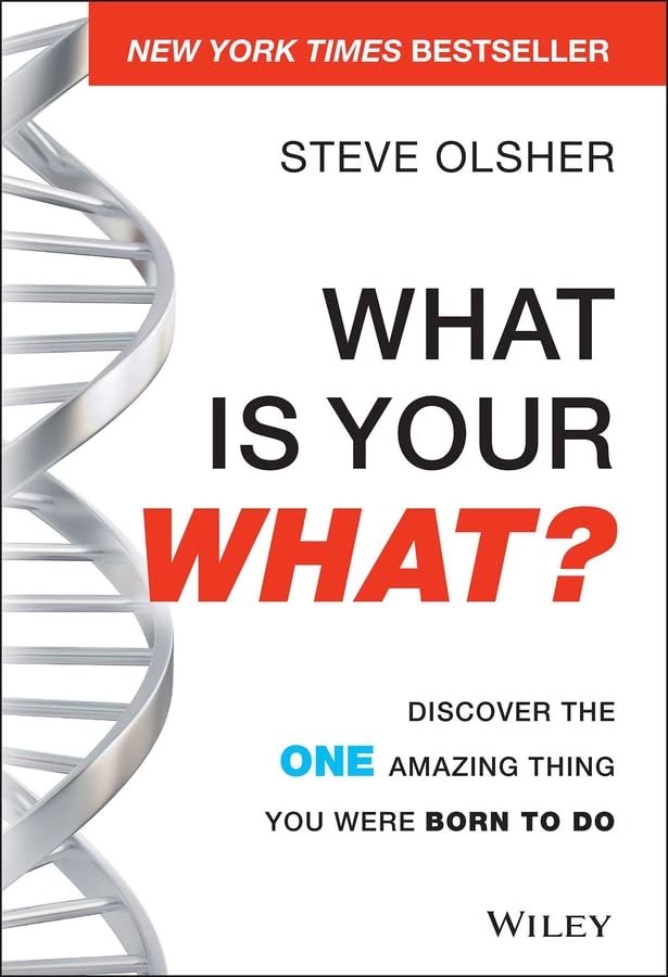What Is Your WHAT? Hardcover – September 17, 2013