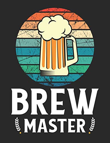 Bier Tasting Buch: Dein persönliches Verkostungsbuch zum selber ausfüllen ♦ für über 100 verschiedene Bier Sorten, Craft Beer, Pils, Pale Ale oder IPA ... ♦ Motiv: Brew master retro (German Edition)