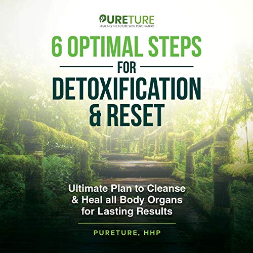 Cover art for 6 Optimal Steps for Detoxification & Reset