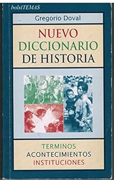 Paperback Nuevo diccionario de historia: Te´rminos, acontecimientos e instituciones (BolsiTEMAS) (Spanish Edition) [Spanish] Book