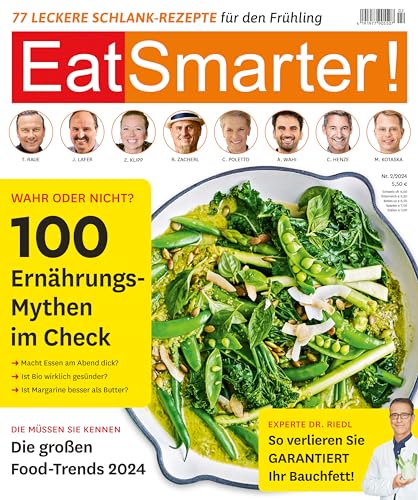EAT SMARTER Zeitschrift 02/2024 | 100 Ernährungs-Mythen im Check: 23. Februar 2024