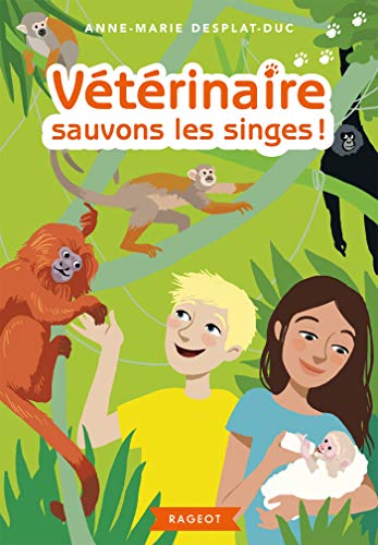  Vétérinaire sauvons les singes ! PDF