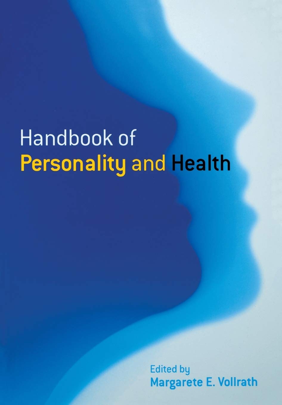 Handbook of Personality and Health, Vollrath 9780470021354 Fast Free Shipping^+