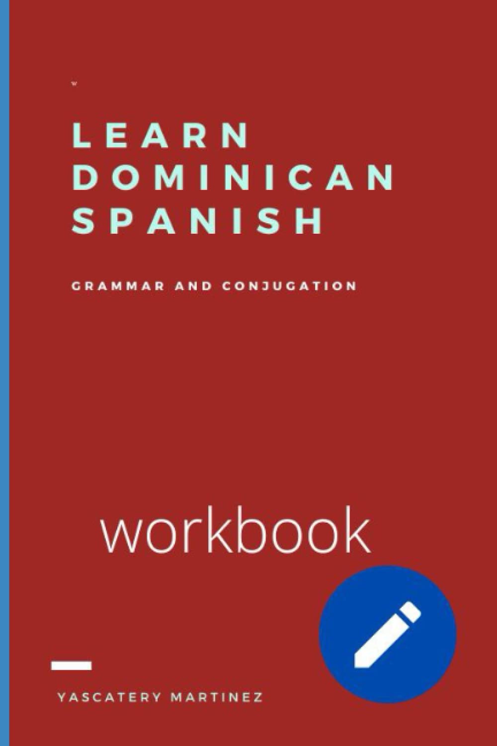 Learn Dominican Spanish: grammar and conjugation