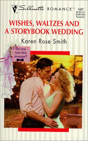Wishes, Waltzes and a Storybook Wedding