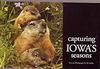 Capturing Iowa's Seasons 1934816078 Book Cover
