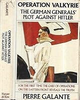 1981 OPERATION VALKYRIE GERMAN PLOT TO KILL HITLER TOM CRUISE MOVIE BASIS DJ B085CCFVLV Book Cover