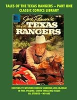 Tales of the Texas Rangers Complete Comics Collection Part 1: Giant 250 Pages 1977672752 Book Cover