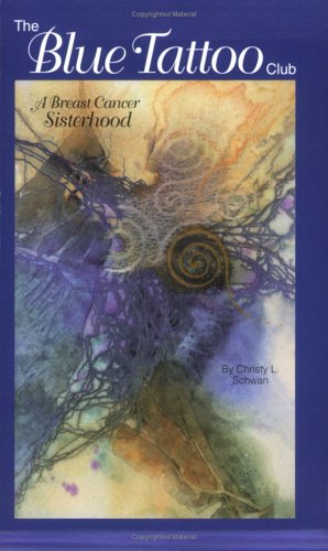 The Blue Tattoo Club: A Breast Cancer Sisterhood